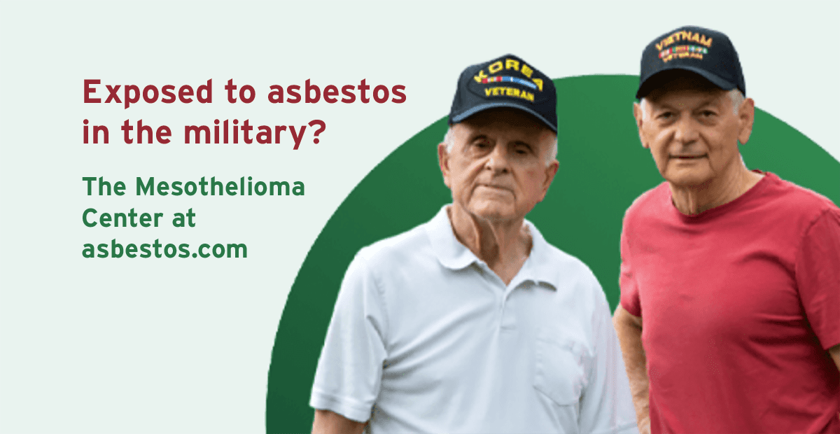 Exposed to asbestos in the military?